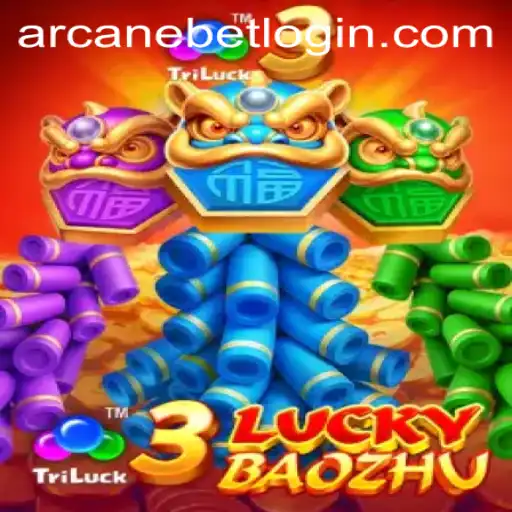 Discover the Excitement of 3LuckyBaozhu on ArcaneBet